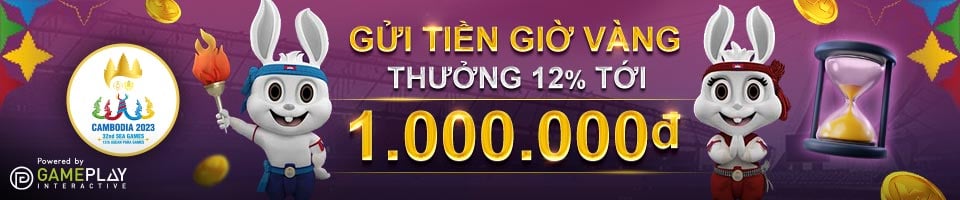 GỬI TIỀN GIỜ VÀNG – THƯỞNG 12% TỚI 1000K TẠI THỂ THAO W88